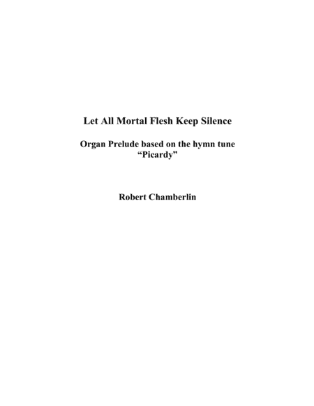 Let All Mortal Flesh Keep Silence (arr. Robert Chamberlin)