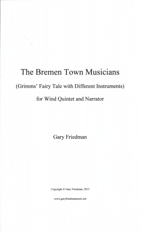 The Bremen Town Musicians: Grimms Fairy Tale with Different Instruments: for Wind Quintet and Narrat