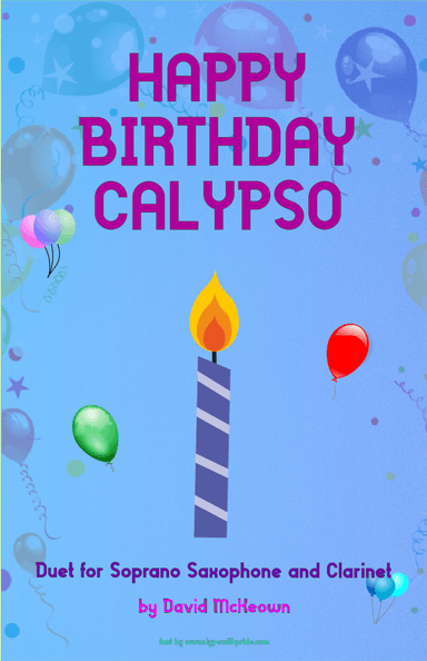 Happy Birthday Calypso, for Soprano Saxophone and Clarinet Duet (arr. David McKeown)