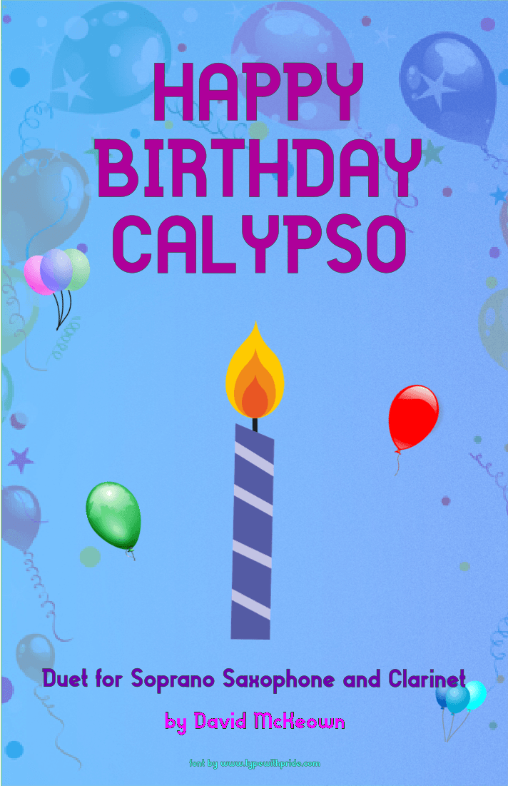 Happy Birthday Calypso, for Soprano Saxophone and Clarinet Duet (arr. David McKeown)