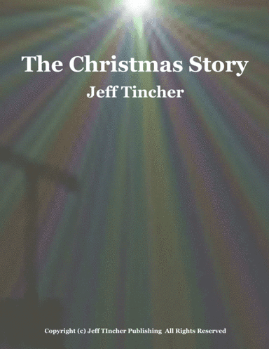 The Christmas Story (arr. Jeff Tincher)