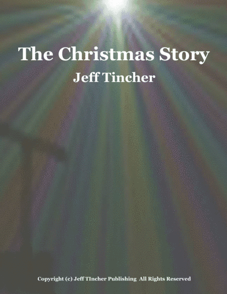 The Christmas Story (arr. Jeff Tincher)