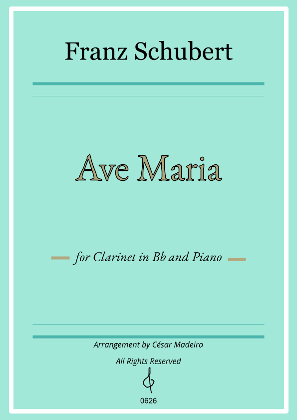 Ave Maria by Schubert - Bb Clarinet and Piano (Full Score and Parts) (arr. César Madeira)