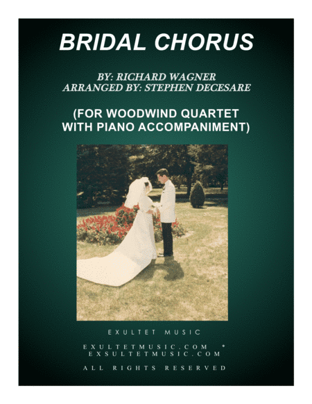 Bridal Chorus (for Woodwind Quartet - Piano Accompaniment) (arr. Stephen DeCesare)