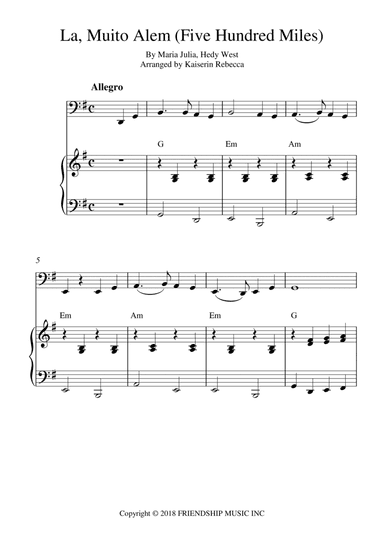 La, Muito Alem (five Hundred Miles) (arr. Kaiserin Rebecca)