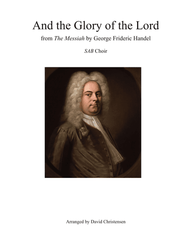 And the Glory of the Lord (arr. David Christensen)