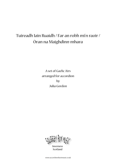 Tuireadh Iain Ruaidh / Far an robh mi'n raoir / Òran na Maighdinn-mhara (arr. Julia Gordon)