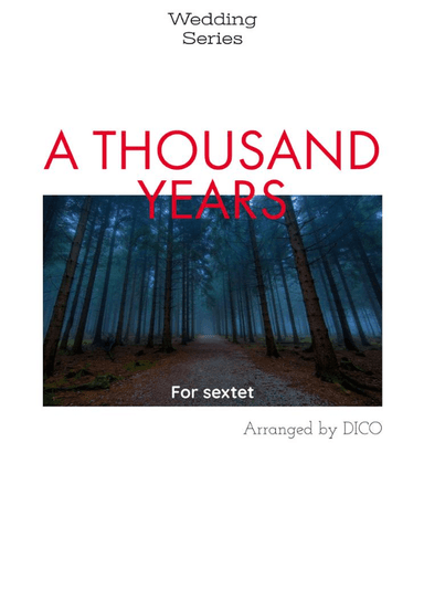 A Thousand Years Part 2 (arr. Dico)