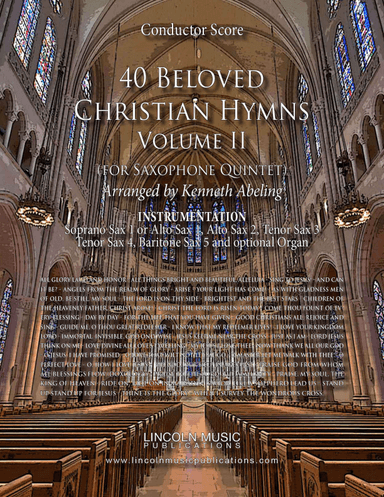 40 Beloved Christian Hymns Volume II (for Saxophone Quintet SATTB or AATTB and optional Organ) (arr. Kenneth Abeling)