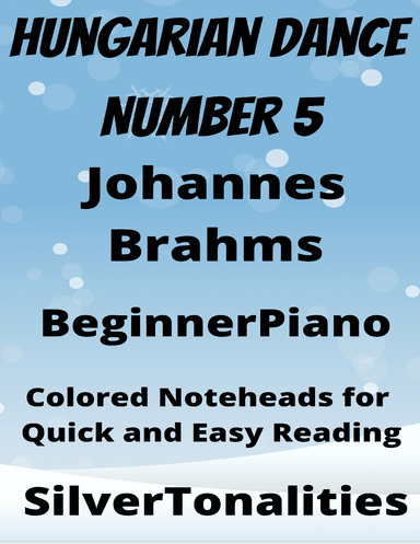 Hungarian Dance Number 5 Beginner Piano Sheet Music with Colored Notation (arr. SilverTonalities)