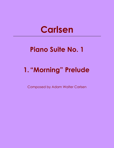 Piano Suite No. 1 1. "Morning" Prelude