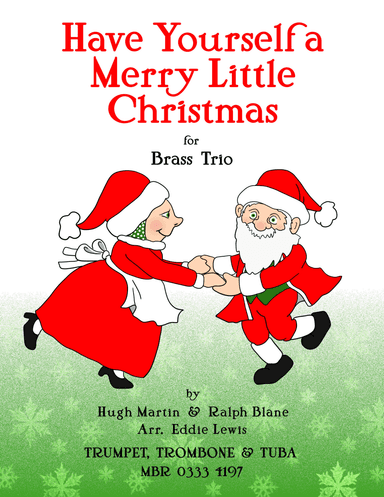 Have Yourself A Merry Little Christmas (arr. Eddie Lewis)