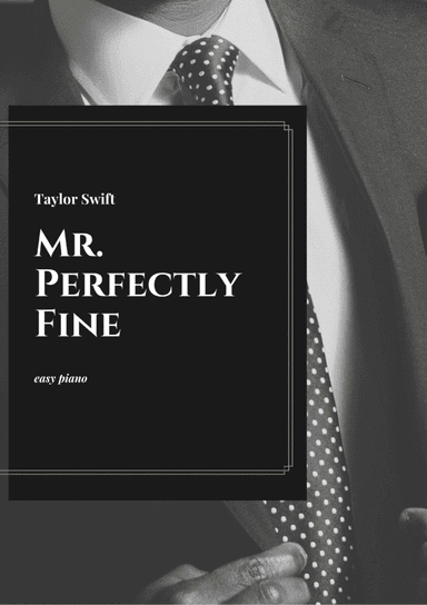 Mr. Perfectly Fine (arr. Guilherme Sudre)