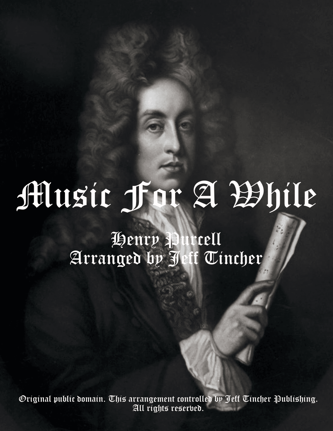 Music For A While (arr. Jeff Tincher)
