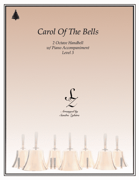 Carol Of The Bells (2 octave handbells & piano accompaniment) (arr. Sandra Zylstra)