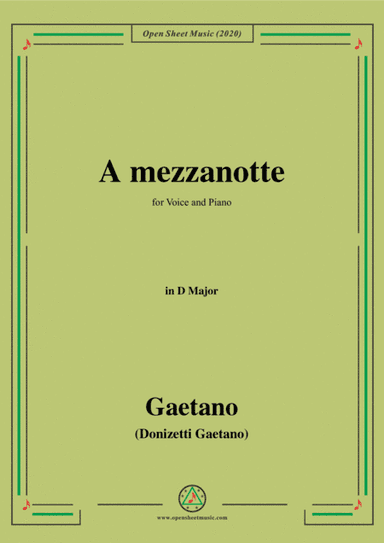 Donizetti-A mezzanotte,in D Major,for Voice and Piano (arr. MSM)