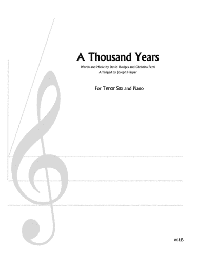 A Thousand Years (arr. Joseph Hasper)