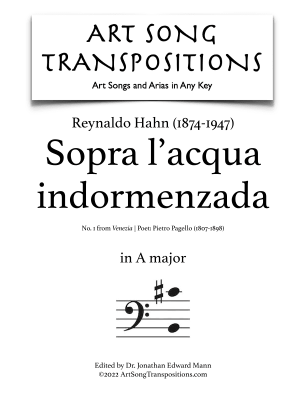 HAHN: Sopra l'acqua indormenzada (transposed to A major, bass clef) (arr. ArtSongTranspositions.com)