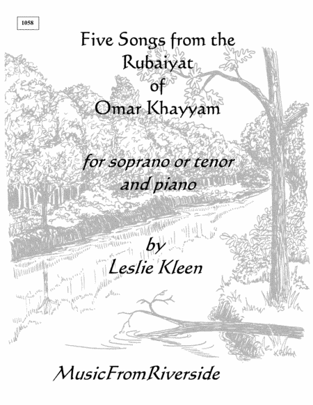 Five Songs from the Rubaiyat of Omar Khayyam for Soprano or Tenor