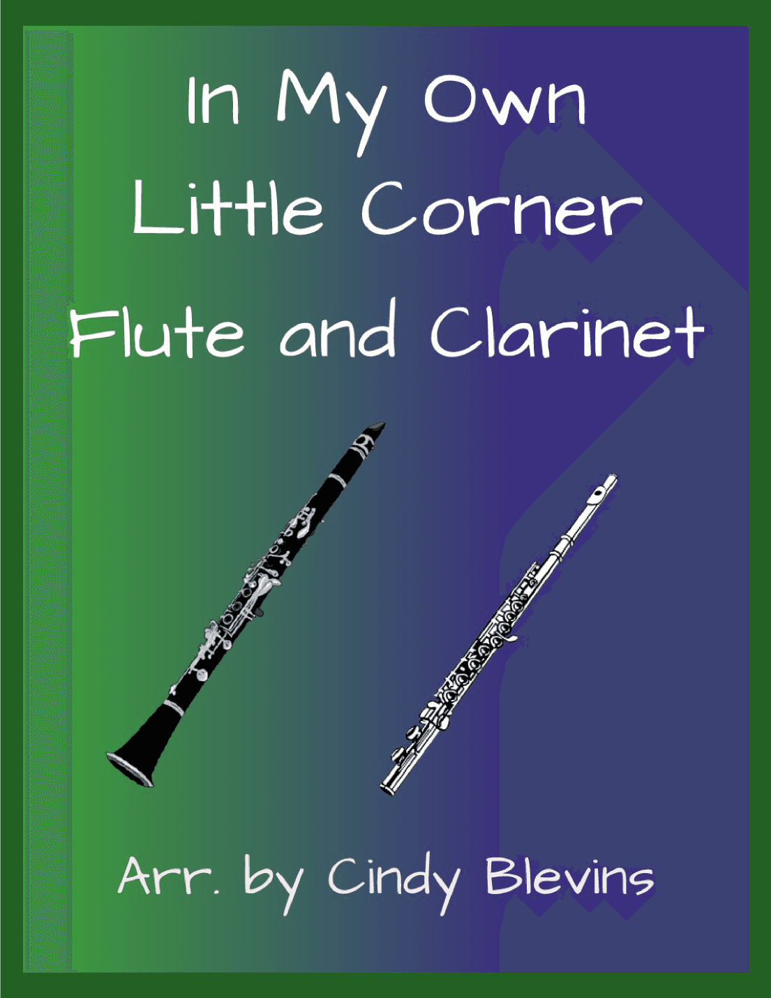 In My Own Little Corner (arr. Cindy Blevins)