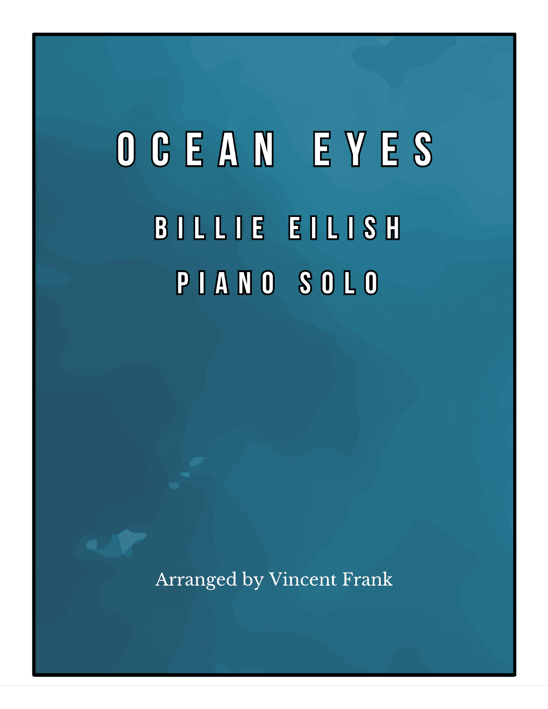 Ocean Eyes (arr. Vincent Frank)
