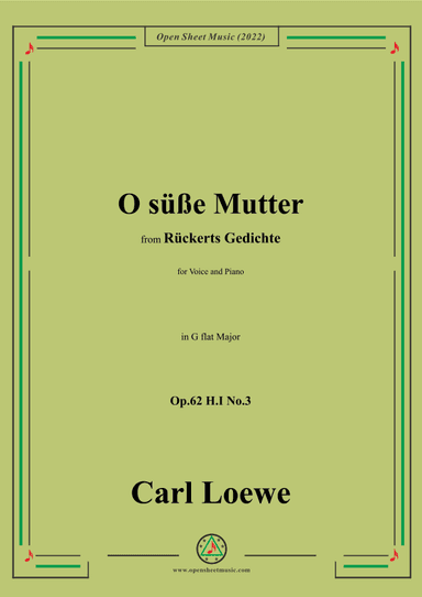 Loewe-O süße Mutter,in G flat Major,Op.62 H.I No.3 (arr. OSM Press)