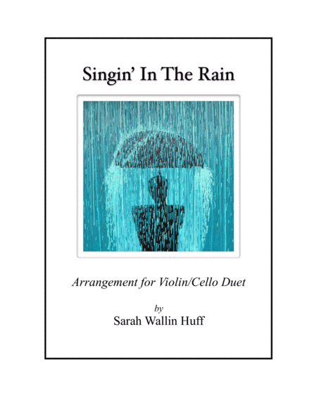 Singin' In The Rain (arr. Sarah Wallin Huff)