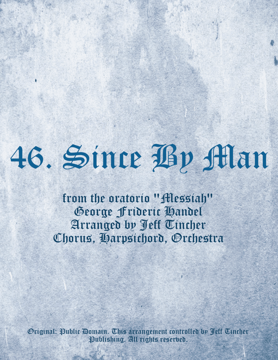 46. Since By Man (arr. Jeff Tincher)