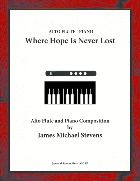 Where Hope Is Never Lost - Alto Flute & Piano
