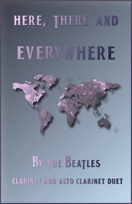 Here, There And Everywhere (arr. David McKeown)
