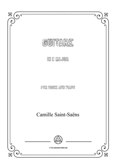 Saint-Saëns-Guitare in C Major,for Voice and Piano (arr. MSM)