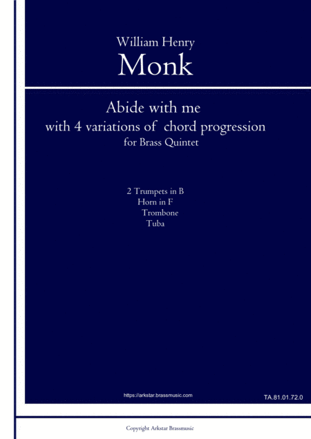 William Henry Monk: "Abide with Me" with 4 variations of chord progression for Brass Quintet (arr. Arkstar Brassmusic)