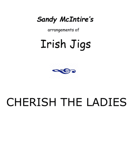 Cherish the Ladies (arr. Sandy McIntire)