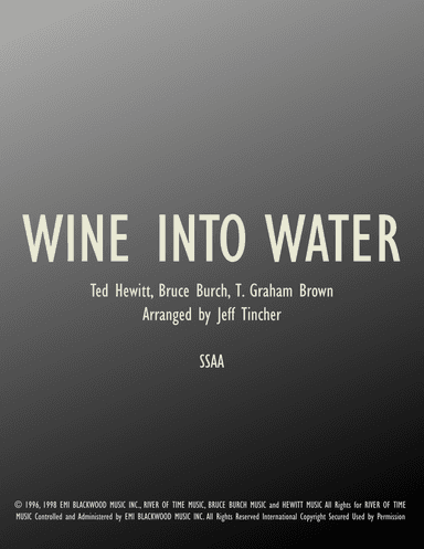 Wine Into Water (arr. Jeff Tincher)