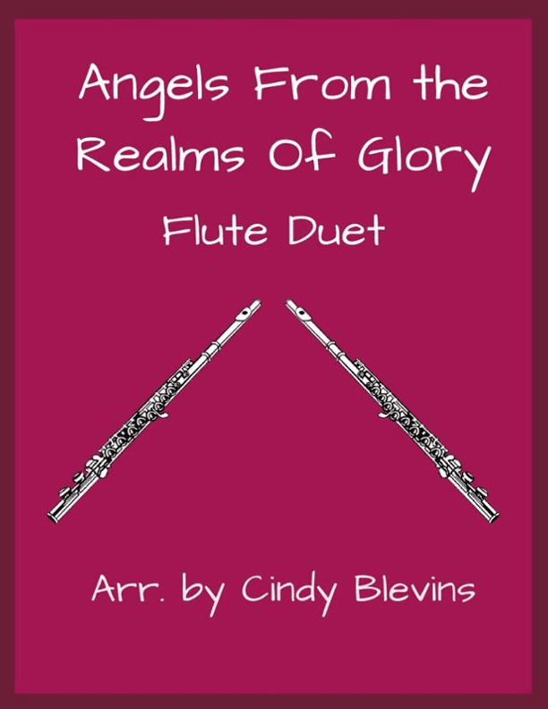 Angels From the Realms of Glory, for Flute Duet (arr. Cindy Blevins)