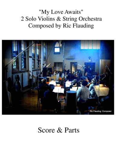 My Love Awaits (2 Solo Violins & String Orchestra)