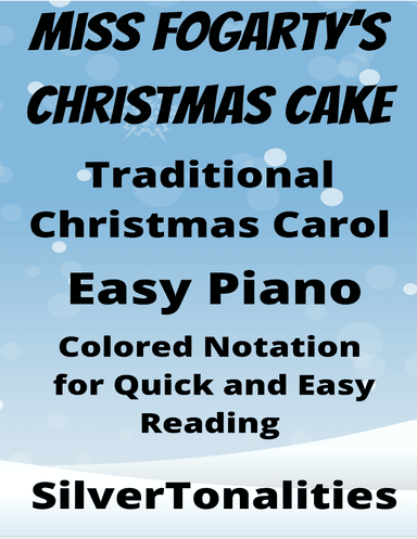 Miss Fogarty's Christmas Cake Easy Piano with Colored Notation (arr. SilverTonalities)