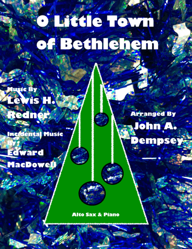 O Little Town of Bethlehem (Alto Sax and Piano) (arr. John A. Dempsey)