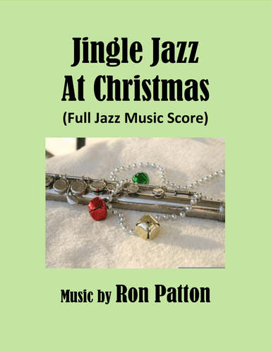 Jingle Jazz at Christmas (Full Jazz Score Version)