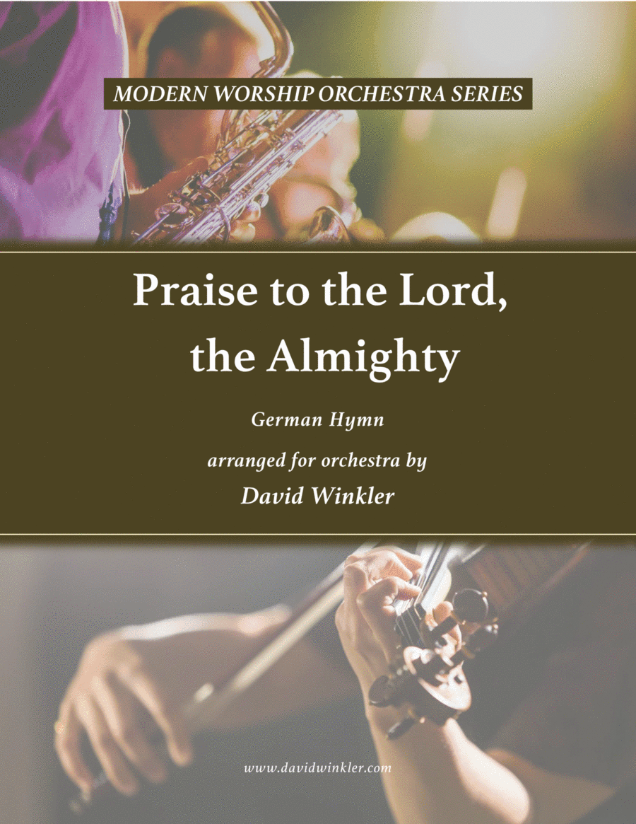 Praise to the Lord, the Almighty (arr. David Winkler)