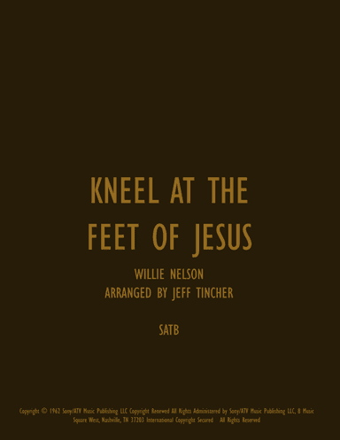 Kneel At The Feet Of Jesus (arr. Jeff Tincher)