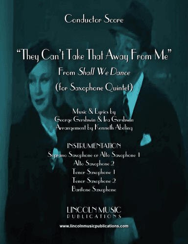 They Can't Take That Away From Me (arr. Kenneth Abeling)
