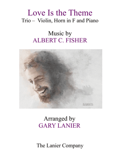 LOVE IS THE THEME (Trio – Violin, Horn in F & Piano with Score/Parts) (arr. Gary Lanier)