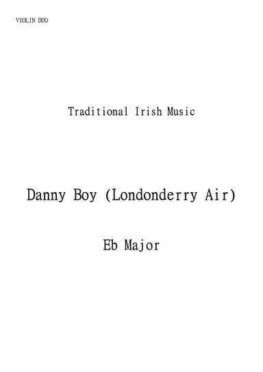 Danny Boy (Londonderry Air) for Violin Duo in Eb major. Early intermediate. (arr. Matheus Araújo)