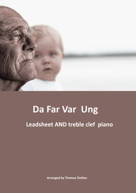 Naer Farfar Var Ung (arr. Thomas Zinther)