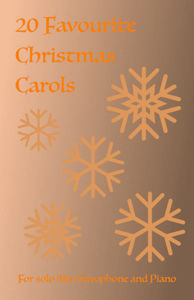 20 Favourite Christmas Carols for solo Alto Saxophone and Piano (arr. David McKeown)