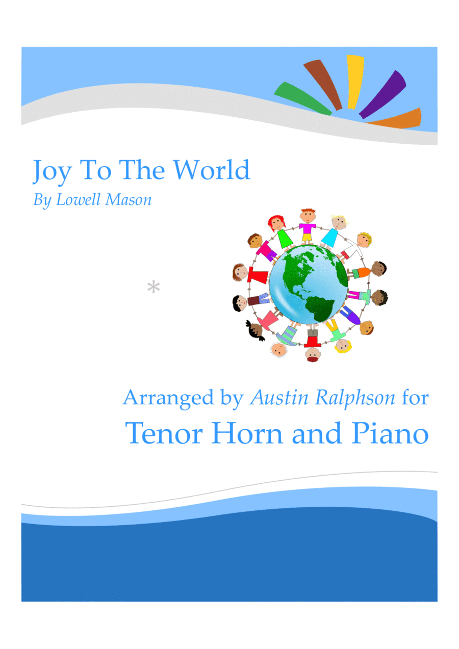 Joy To The World for tenor horn solo - with FREE BACKING TRACK and piano accompaniment to play along (arr. Austin Ralphson)