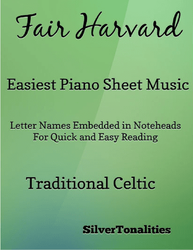 Fair Harvard Easy Piano Sheet Music (arr. SilverTonalities)