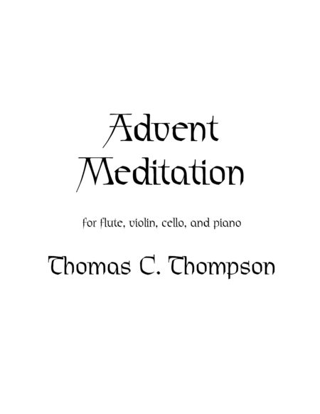 Advent Meditation (arr. Thomas C. Thompson)
