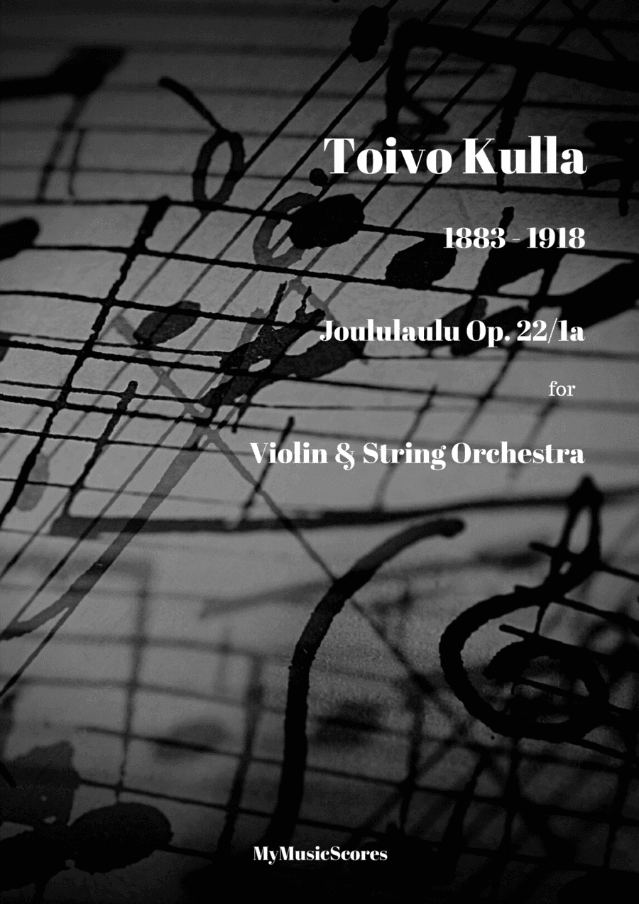 Kuula Joululaulu  Op. 22 No. 1 for Violin and String Orchestra (arr. Paul Wood)